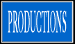 PRODUCTIONS